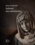 Salomé, ma salamandre