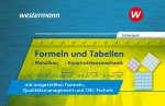 Formeln und Tabellen - Metallbau, Konstruktionsmechanik mit umgestellten Formeln, Qualitätsmanagement und CNC-Technik. Formelsammlung