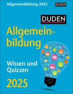 Duden Allgemeinbildung Tagesabreißkalender 2025 - Wissen und Quizzen