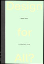 Design for All ? Inclusive Design Today /anglais