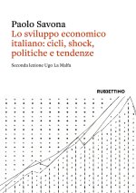 sviluppo economico italiano: cicli, shock, politiche e tendenze. Seconda lezione Ugo La Malfa