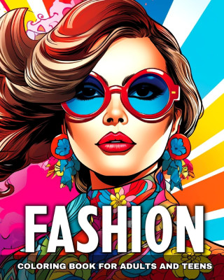 Fashion Coloring Book for Adults and Teens