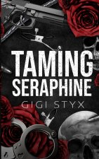 Taming Seraphine