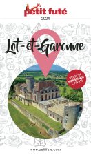 Lot-et-Garonne 2024 Petit Futé