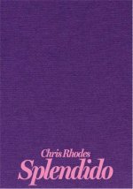 Chris Rhodes Splendido /anglais