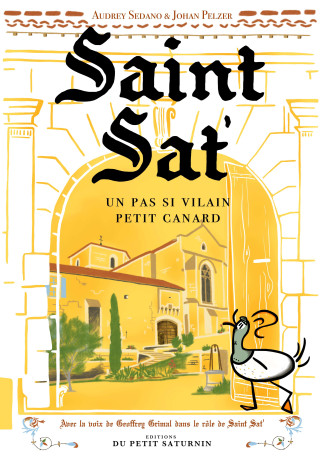 Saint Sat' un pas si vilain petit canard