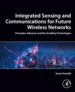 Integrated Sensing and Communications for Future Wireless Networks