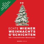 Hörbuch. Die ORF und Radio Wien Stimme Roman Danksagmüller liest aus Echte Wiener Weihnachtsg`schichten