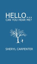Hello... Can You Hear Me?