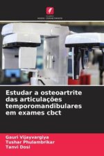 Estudar a osteoartrite das articulaç?es temporomandibulares em exames cbct