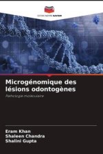 Microgénomique des lésions odontog?nes