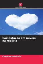 Computaç?o em nuvem na Nigéria