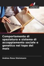 Comportamento di spaziatura e sistema di accoppiamento sociale e genetico nel topo del mais