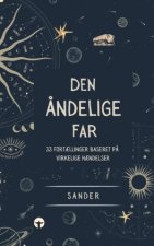 Den ?ndelige far