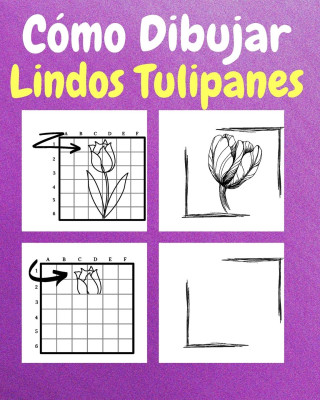 Cómo Dibujar Lindos Tulipanes