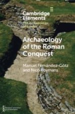 Archaeology Of The Roman Conquest