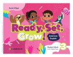 Ready, Set, Grow! Level 3 Student's Book with Digital Pack