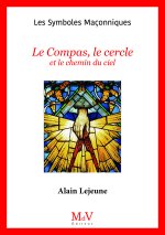 Le Compas, le cercle                                   et le chemin du ciel