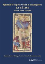 Quand l'esprit vient à manquer: la bêtise (France, Italie, Espagne)