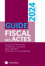 Guide fiscal des actes - premier semestre 2024