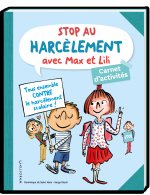 STOP AU HARCELEMENT AVEC MAX ET LILI CARNET D ACTIVITES