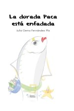 LA DORADA PACA ESTA ENFADADA