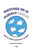 Sorpresa en el planeta blanco