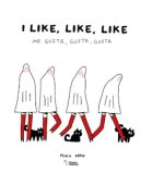 I LIKE, LIKE, LIKE