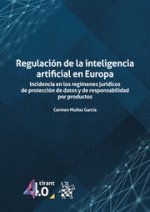 REGULACION DE LA INTELIGENCIA ARTIFICIAL EN EUROPA. INCIDENC