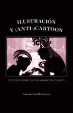 ILUSTRACION Y ANTI CARTOON