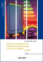 EFICIENCIA ENERGETICA EN LAS INSTALACIONES DE CALEFACCION Y ACS EN LOS EDIFICIOS