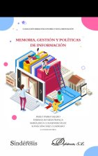MEMORIA GESTION Y POLITICAS DE INFORMACION