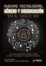 NUEVAS TECNOLOGIAS GENERO Y COEDUCACION EN EL XXI