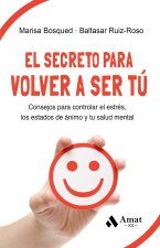 El secreto para volver a ser tú