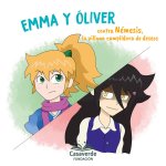 EMMA Y OLIVER CONTRA NEMESIS, LA VILLANA CUMPLIDORA DE DESEOS