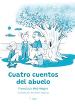 Cuatro cuentos del abuelo