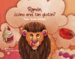 RAMON COMO ERES TAN GLOTON