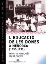 LEDUCACIO DE LES DONES A MENORCA 1850 1950