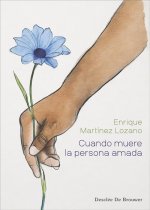 CUANDO MUERE LA PERSONA AMADA GUIA CLINICA COMPLETA DE TEO