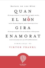 QUAN EL MON GIRA ENAMORAT