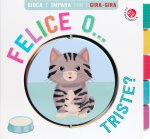 Felice... o triste? Gira gira