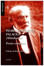 Poesía completa, Pedro Bonifacio Palacios (Almafuerte)