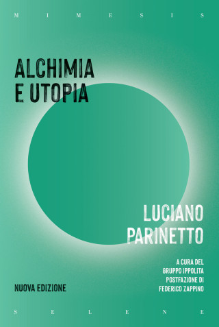 Alchimia e utopia