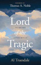 Lord of the Tragic