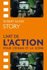 Action. L'art de l'intrigue pour la scène et l'écran