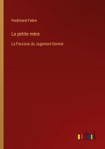 La petite m?re
