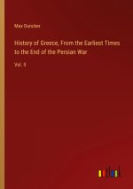 History of Greece, From the Earliest Times to the End of the Persian War
