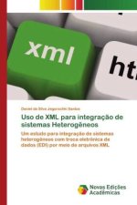 Uso de XML para integraç?o de sistemas Heterog?neos