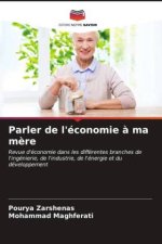 Parler de l'économie ? ma m?re