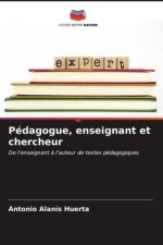 Pédagogue, enseignant et chercheur